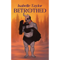 Betrothed (HARDCOVER)