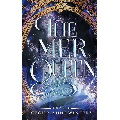 The Mer Queen: A Fast-Paced, Dark And Angsty Mermaid Fantasy Romance