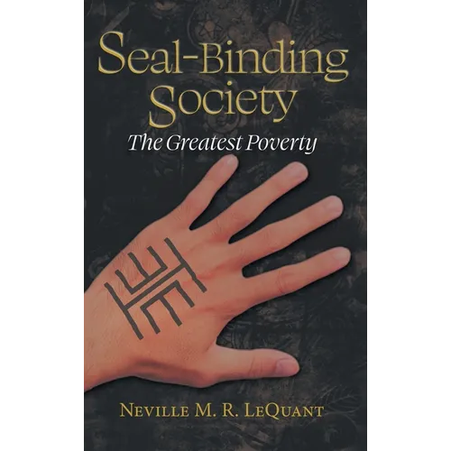 Seal-Binding Society: The Greatest Poverty