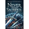 Never Without Sacrifice