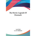 The Heroic Legends Of Denmark