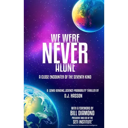 We Were NEVER Alone - A Close Encounter of the Seventh Kind
