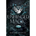 Unhinged Magic