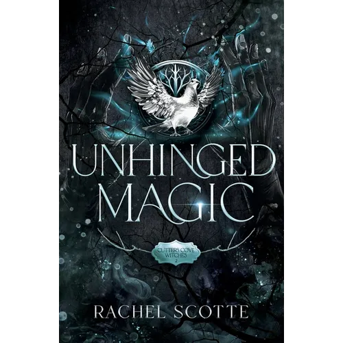 Unhinged Magic