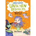 Unicorn Rescuers: Adventure in Witch Land: (A Magical Chapter Book about Friendship, Spells, and a Daring Mission for Kids Ages 5-7)