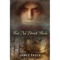 The Blood of Ages: Fear Na Droch Fhola