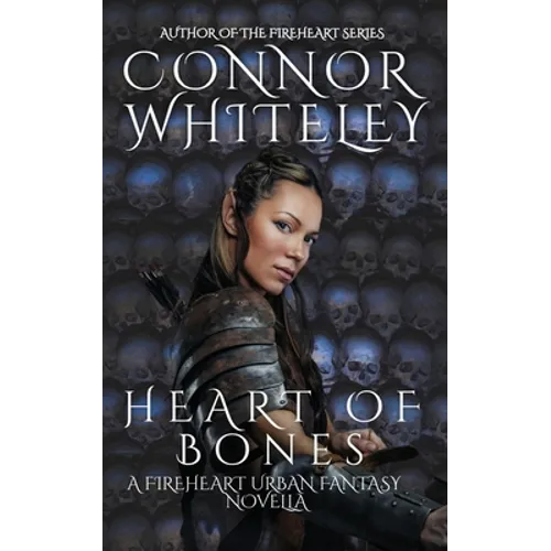 Heart of Bones: A Fireheart Urban Fantasy Novella