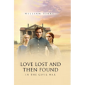 Love Lost and Then Found in the Civil War