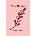 Way Of The Gods