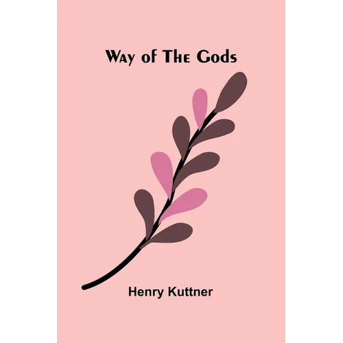Way Of The Gods