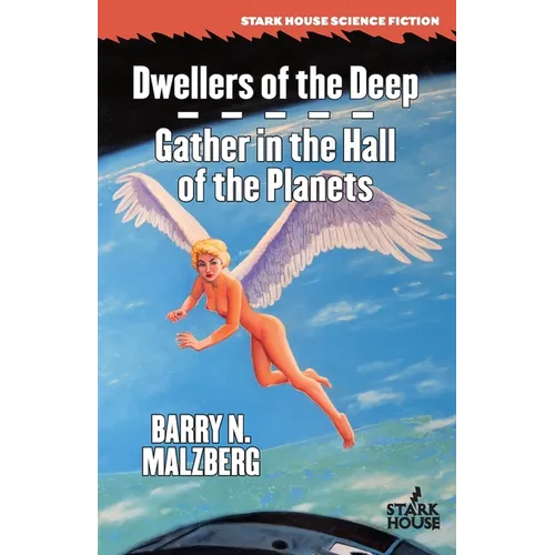 Dwellers of the Deep / Gather in the Hall of the Planets