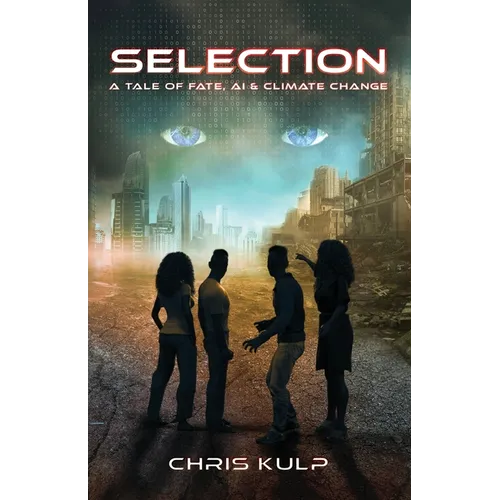 Selection: A Tale of Fate, AI, and Climate Change