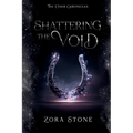 Shattering the Void