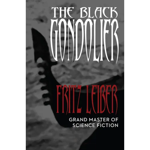 The Black Gondolier: & Other Stories - Paperback