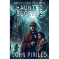 Sherlock Holmes, Haunted Secrets