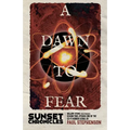 A Dawn To Fear: Season Two, Episode One of The Sunset Chronicles