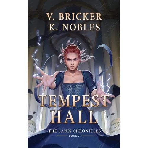 Tempest Hall: Book Two of the Lanis Chronicles