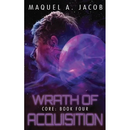 Wrath of Acquisition