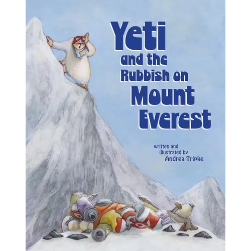 Yeti and the Rubbish on Mount Everest