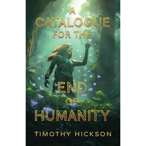 A Catalogue for the End of Humanity: (black and white edition)