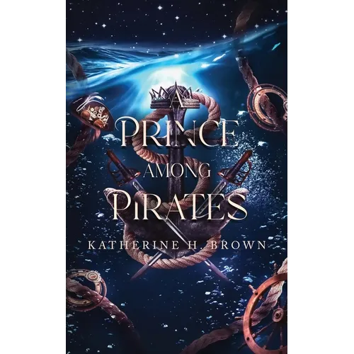 A Prince Among Pirates: A Sweet Steampunk gender-swapped Aladdin retelling