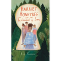 Harriet Honeybee and the Testament of Seers: A hidden world. A rising seer. A destiny awakening.