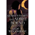 Storm Touched and Spirit Bound