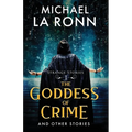 The Goddess of Crime and Other Stories