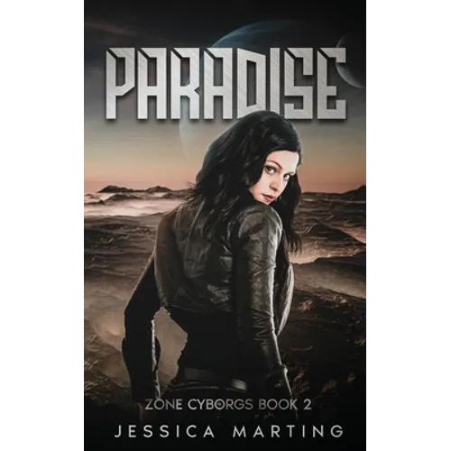 Paradise (Zone Cyborgs Book 2)