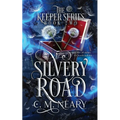 Silvery Road: (The Keeper Series - Book 2) Open Dyslexia Font Edition