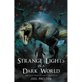 Strange Lights in a Dark World: An Old World Saga Novella