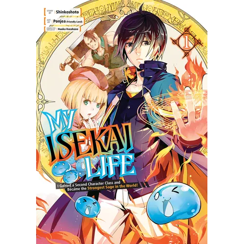 My Isekai Life 01: I Gained a Second Character Class and Became the Strongest Sage in the World!