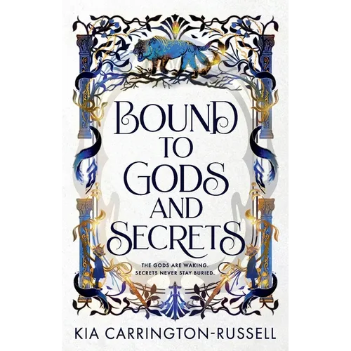 Bound to Gods and Secrets