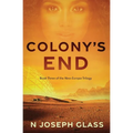 Colony's End: Book Three of the New Europa Trilogy