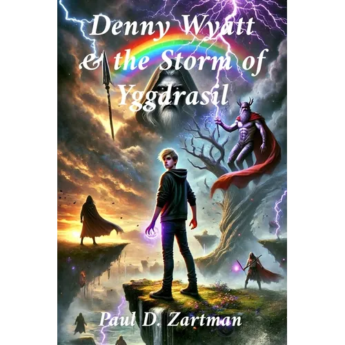 Denny Wyatt & the Storm of Yggdrasil