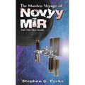 The Maiden Voyage of Novyy Mir and other short stories