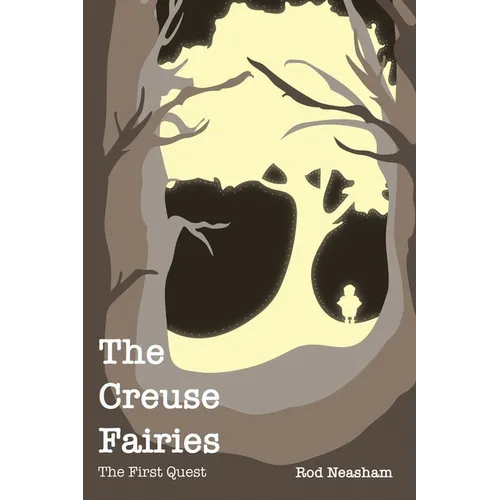 The Creuse Fairies: The First Quest