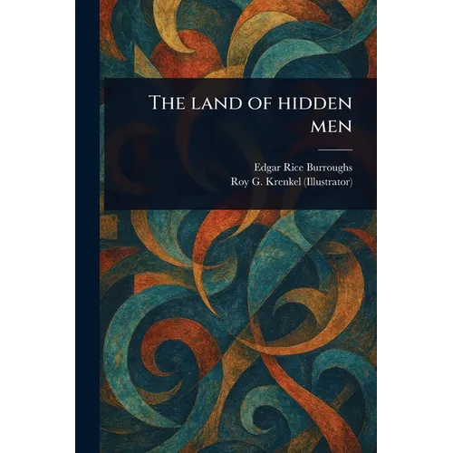 The Land of Hidden Men