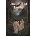Unexplored Lands: Tales of Eirlandia, Book Two