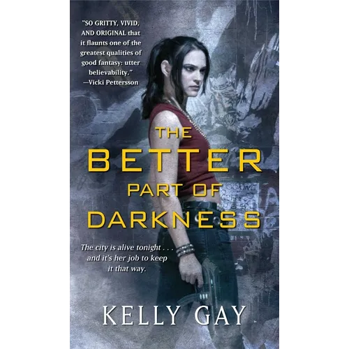 The Better Part of Darkness