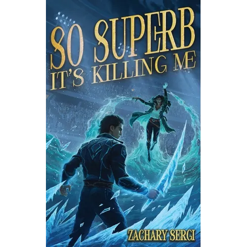 So Superb it's Killing Me