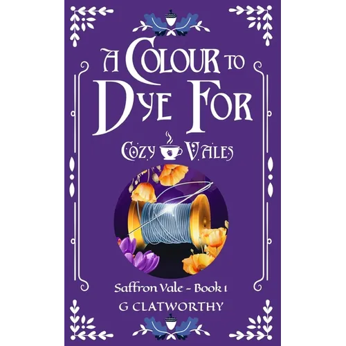 A Colour to Dye For