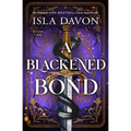 A Blackened Bond: A Dark Fantasy Romance (Deluxe Edition)