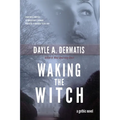 Waking the Witch