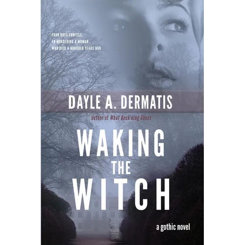 Waking the Witch
