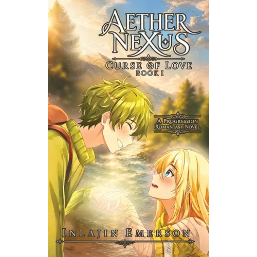 Aether Nexus Curse of Love: Book 1
