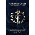 Ankhara Codes: An Adventure To Essence