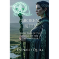Broken Rites: Special Edition: Book Two of the Songs of the Crowmother