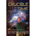 Crucible of Time: Part Two of the "Out of Time" Sequence