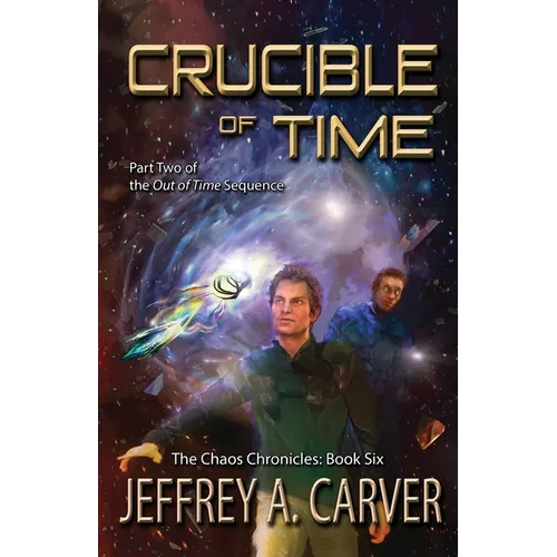Crucible of Time: Part Two of the "Out of Time" Sequence